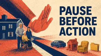 A risograph stopping hand pauses household resources beside a family facing long-term care under the words “Pause Before Action.”