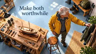 An older man steps away from a model-boat workbench toward hiking gear beneath the words “Make both worthwhile.”