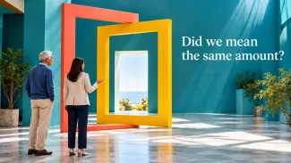 An older man and an advisor face aligned coral and yellow frames beside the words “Did we mean the same amount?”