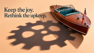 A model motorboat casts a large gear-shaped shadow beside the words “Keep the joy. Rethink the upkeep.”